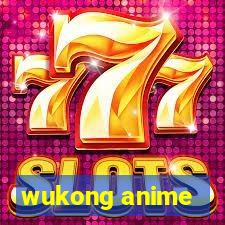 wukong anime